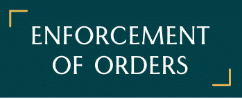 enforcement of orders